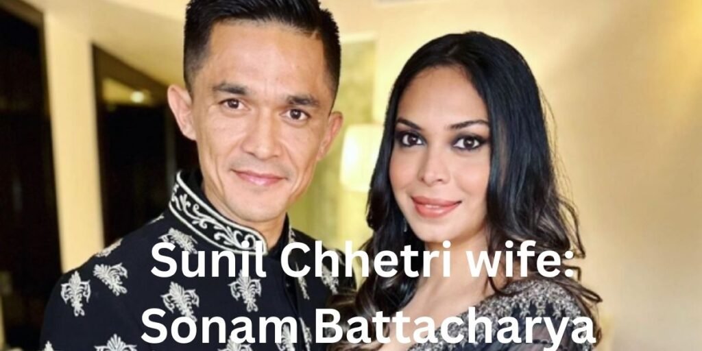 Sunil Chhetri wife