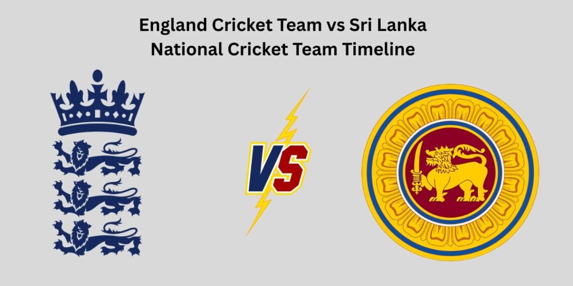 England Cricket Team vs Sri Lanka National Cricket Team Timeline