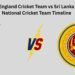 England Cricket Team vs Sri Lanka National Cricket Team Timeline
