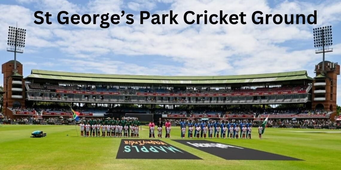 St George’s Park Cricket Ground