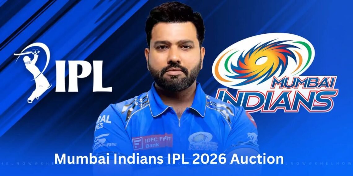 Mumbai Indians IPL 2026 Auction