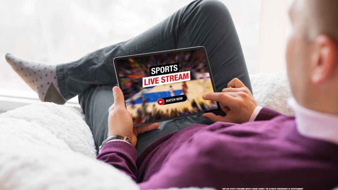 How Live Sports Streaming Impacts Online Casinos