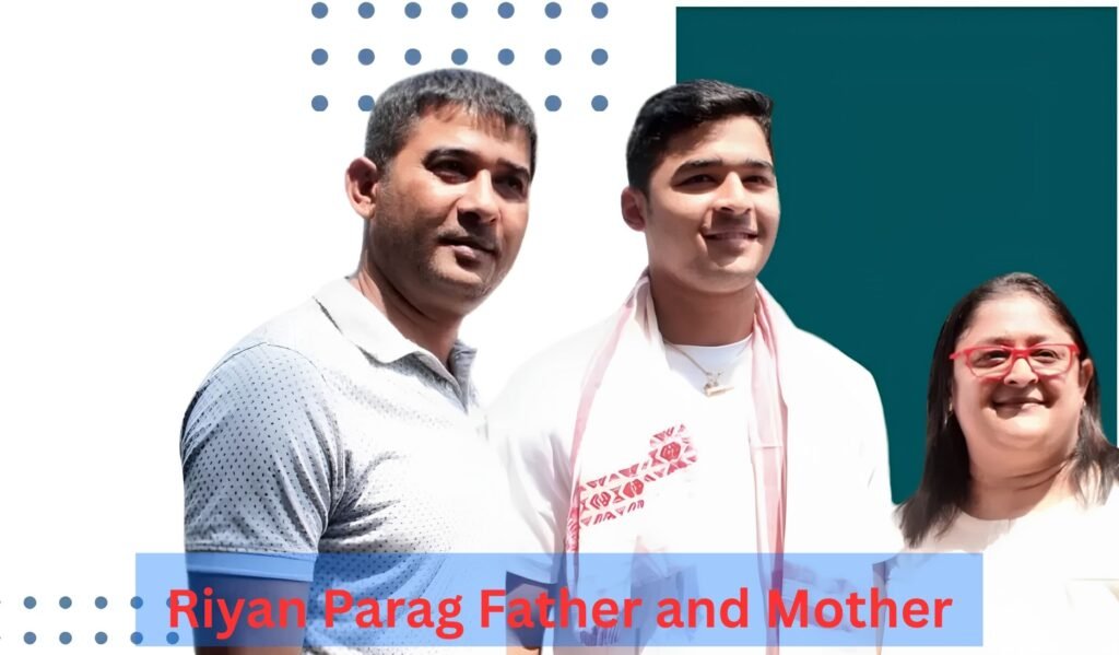 Riyan Parag Father 